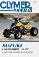 Book Cover for Suzuki Quad Racer LT250R ATV (1985-1992) Service Repair Manual by Haynes Publishing