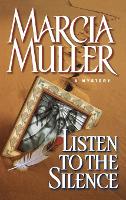 Book Cover for Listen to the Silence by Marcia Muller