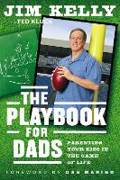 Book Cover for The Playbook for Dads by Jim Kelly, Ted Kluck