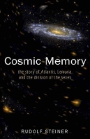 Book Cover for Cosmic Memory by Rudolf Steiner