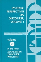 Book Cover for Systemic Perspectives on Discourse, Volume 1 by Benson