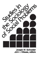 Book Cover for Studies in the Sociology of Social Problems by Joseph Schneider