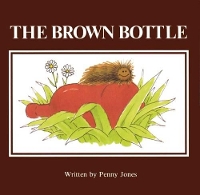 Book Cover for The Brown Bottle by Penny Jones