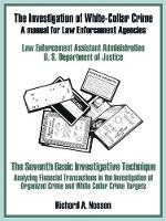 Book Cover for The Investigation of White-Collar Crime by U S Department of Justice