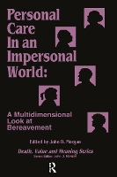 Book Cover for Personal Care in an Impersonal World by John Morgan