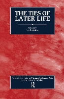 Book Cover for The Ties of Later Life by Jon Hendricks