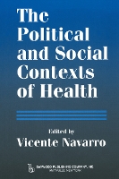 Book Cover for The Political and Social Contexts of Health by Vicente Navarro