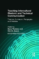 Book Cover for Teaching Intercultural Rhetoric and Technical Communication by Barry Thatcher, Kirk St. Amant, Charles Sides