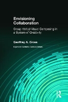 Book Cover for Envisioning Collaboration by Geoffrey Cross, Charles Sides