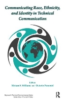 Book Cover for Communicating Race, Ethnicity, and Identity in Technical Communication by Miriam Williams, Octavio Pimentel