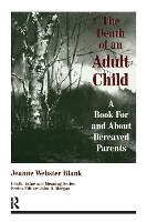 Book Cover for The Death of an Adult Child by Jeanne Webster Blank