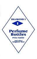 Book Cover for Diamond 1 Perfume Bottles Price Guide by L-W Books