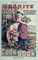 Book Cover for The Granite Iron Ware Cook Book by L-W Books