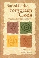 Book Cover for Buried Cities, Forgotten Gods by Robert S. Wicks, Roland H. Harrison