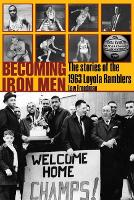 Book Cover for Becoming Iron Men by Lew Freedman