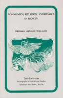 Book Cover for Communism, Religion, and Revolt in Banten in the Early Twentieth Century by Michael Williams