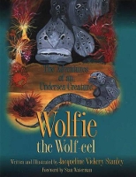 Book Cover for Wolfie the Wolf-eel by Jacqueline Vickery Stanley