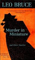 Book Cover for Murder in Miniature by Leo Bruce