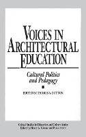 Book Cover for Voices in Architectural Education by Thomas A. Dutton