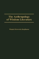 Book Cover for The Anthropology of Wisdom Literature by H.W Kaufmann