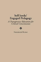 Book Cover for bell hooks' Engaged Pedagogy by Namulundah Florence