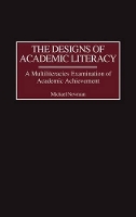 Book Cover for The Designs of Academic Literacy by Michael Newman