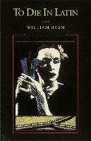 Book Cover for To Die in Latin by William Ryan