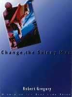 Book Cover for Change, the Skinny Man by Robert Gregory