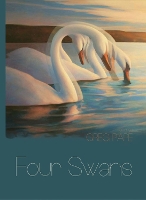 Book Cover for Four Swans by Greg Pape