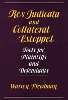 Book Cover for Res Judicata and Collateral Estoppel by Warren Freedman