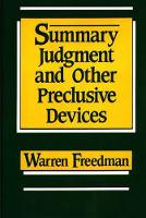 Book Cover for Summary Judgment and Other Preclusive Devices by Warren Freedman