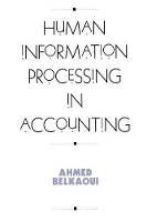 Book Cover for Human Information Processing in Accounting by Ahmed RiahiBelkaoui