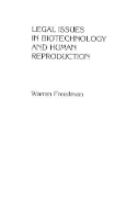 Book Cover for Legal Issues in Biotechnology and Human Reproduction by Warren Freedman