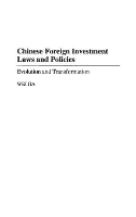 Book Cover for Chinese Foreign Investment Laws and Policies by Wei Jia