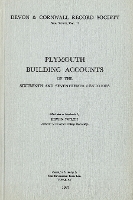 Book Cover for Plymouth Building Accounts of the 16th & 17th Centuries by Edwin Welch