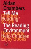 Book Cover for Tell Me (children, Reading & Talk) with the Reading Environment by Aidan Chambers