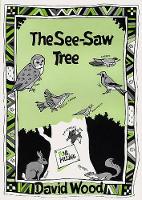Book Cover for The See-saw Tree by David Wood