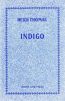 Book Cover for Indigo by Heidi Thomas