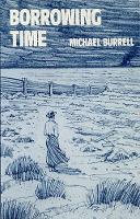 Book Cover for Borrowing Time by Michael Burrell