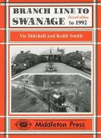 Book Cover for Branch Line to Swanage to 1999 by Vic Mitchell, Keith Smith