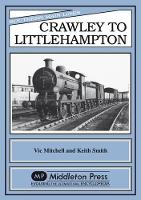 Book Cover for Crawley to Littlehampton by Vic Mitchell, Keith Smith