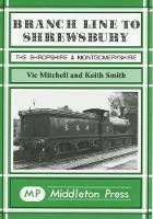 Book Cover for Branch Line to Shrewsbury by Vic Mitchell, Keith Smith