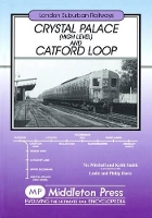 Book Cover for Crysta Crystal Palace & Catford Loop by John Morris, Vic Mitchell, Keith Smith