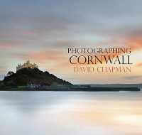 Book Cover for Photographing Cornwall by David Chapman