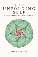 Book Cover for The Unfolding Self by Ralph Metzner