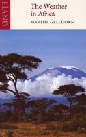 Book Cover for The Weather in Africa by Martha Gellhorn