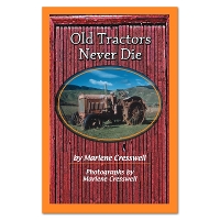 Book Cover for Old Tractors Never Die by Marlene Cresswell