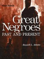 Book Cover for Great Negroes: Past and Present Volume 1 by Russell L. Adams