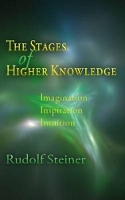 Book Cover for The Stages of Higher Knowledge by Rudolf Steiner