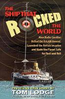 Book Cover for The Ship that Rocked the World by Tom Lodge